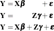 \begin{align*}  \bY & = \bX \bbeta \phantom{ + \mb {Z}\bgamma } \,  + \bepsilon \\ \bY & = \phantom{\bX \bbeta +}\,  \mb {Z}\bgamma + \bepsilon \\ \bY & = \bX \bbeta + \mb {Z}\bgamma + \bepsilon \end{align*}