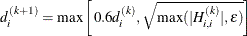 \[  d_ i^{(k+1)} = \mr {max} \left[\,  0.6 d_ i^{(k)}, \sqrt {\max (|H^{(k)}_{i,i}|,\epsilon )} \right]  \]