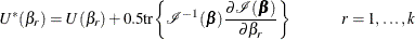 \[  U^*(\beta _ r) = U(\beta _ r) + 0.5 \mr {tr} \biggl \{ \mc {I}^{-1}(\bbeta ) \frac{\partial \mc {I}(\bbeta )}{\partial \beta _ r} \biggr \}  \hspace{1cm} r=1,\ldots ,k  \]