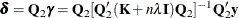 \[  \bdelta = \mb {Q}_2 \bgamma = \mb {Q}_2[\mb {Q}_2’(\mb {K}+n\lambda \mb {I})\mb {Q}_2]^{-1} \mb {Q}_2’ \mb {y}  \]