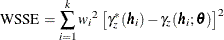 \[  \mr {WSSE} = \sum _{i=1}^ k {w_ i}^2 \left[\gamma ^\ast _ z(\bm {h}_ i) - \gamma _{z}(\bm {h}_ i;\bm {\theta }) \right]^2  \]