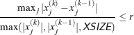 \[  \frac{\max _ j |x_ j^{(k)} - x_ j^{(k-1)}|}{\max (|x_ j^{(k)}|,|x_ j^{(k-1)}|,\Argument{XSIZE})} \leq r  \]