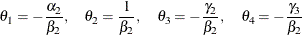 \[  \theta _1 = - \frac{\alpha _2}{\beta _2}, \quad \theta _2 = \frac{1}{\beta _2}, \quad \theta _3 = - \frac{\gamma _2}{\beta _2}, \quad \theta _4 = - \frac{\gamma _3}{\beta _2}  \]