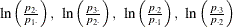 $ \ln \left( \frac{p_{2 \cdot }}{p_{1 \cdot }} \right), ~  \ln \left( \frac{p_{3 \cdot }}{p_{2 \cdot }} \right), ~  \ln \left( \frac{p_{\cdot 2}}{p_{\cdot 1}} \right), ~  \ln \left( \frac{p_{\cdot 3}}{p_{\cdot 2}} \right) $