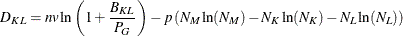 \[  D_{KL} = nv \ln \left( 1 + \frac{B_{KL}}{P_ G} \right) - p \left( N_ M \ln (N_ M) - N_ K \ln (N_ K) - N_ L \ln (N_ L) \right)  \]