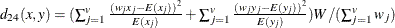 $ d_{24}(x,y) = (\sum _{j=1}^ v{\frac{(w_ jx_ j-E(x_ j))^2}{E(x_ j)}}+ \sum _{j=1}^ v{\frac{(w_ jy_ j-E(y_ j))^2}{E(y_ j)}}) W / (\sum _{j=1}^{v}w_ j) $