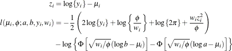 \begin{align*}  z_ i & = \log \{ y_ i\}  - \mu _ i \\ l(\mu _ i, \phi ; a, b, y_ i, w_ i) & = -\frac{1}{2}\left( 2\log \{ y_ i\}  + \log \left\{  \frac{\phi }{w_ i} \right\}  + \log \{ 2\pi \}  + \frac{w_ i z_ i^2}{\phi } \right) \\ &  - \log \left\{ \Phi \left[ \sqrt {w_ i/\phi }(\log b - \mu _ i) \right] - \Phi \left[ \sqrt {w_ i/\phi }(\log a - \mu _ i) \right]\right\}  \end{align*}