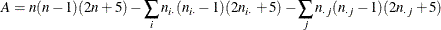 \[  A = n(n-1)(2n+5) - \sum _{i}n_{i \cdot }(n_{i \cdot }-1)(2n_{i \cdot }+5) - \sum _{j}n_{\cdot j}(n_{\cdot j}-1)(2n_{\cdot j}+5)  \]