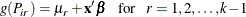 \[  g(P_{ir}) = \mu _ r + \mb{x}^\prime \bbeta ~ ~ ~ \mbox{for}~ ~ ~  r = 1, 2, \ldots , k\! -\! 1  \]