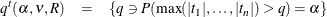 \begin{eqnarray*}  q^ t(\alpha ,\nu ,R) &  = &  \{ q \ni P(\max (|t_1|,\ldots ,|t_ n|)>q)=\alpha \}  \end{eqnarray*}