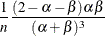 \[  \frac{1}{n} \frac{(2-\alpha -\beta ) \alpha \beta }{(\alpha + \beta )^3}  \]