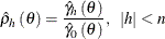 \[  \hat{\rho }_ h \left( \theta \right) =\frac{\hat{\gamma }_ h \left( \theta \right) }{\hat{\gamma }_0 \left( \theta \right) },\  \  |h|<n  \]