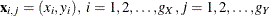 $\mb{x}_{i,j}=(x_{i},y_{i}), \  i = 1,2,\ldots ,g_{X},  j=1,2,\ldots ,g_{Y}$