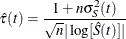 \[  \hat{\tau }(t)= \frac{1+n\sigma _ S^2(t)}{\sqrt {n}|\log [\hat{S}(t)]|}  \]