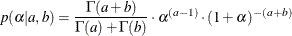 \[  p(\alpha |a,b) = \frac{\Gamma (a+b)}{\Gamma (a) + \Gamma (b)} \cdot \alpha ^{(a-1)} \cdot (1+\alpha )^{-(a+b)}  \]