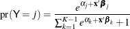 \[  \mr{pr}(\Variable{Y}=j) = \frac{ e^{ \alpha _ j + \mb{x} ' \bbeta _ j } }{ \sum _{k=1}^{K-1} {e^{ \alpha _ k + \mb{x} ' \bbeta _ k }} + 1 }  \]