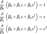 \begin{align*}  \frac{\partial }{\beta _0}\left(\beta _0 + \beta _1 x + \beta _2x^2\right) & = 1 \\ \frac{\partial }{\beta _1}\left(\beta _0 + \beta _1 x + \beta _2x^2\right) & = x \\ \frac{\partial }{\beta _2}\left(\beta _0 + \beta _1 x + \beta _2x^2\right) & = x^2 \\ \end{align*}