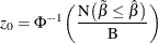 \[  z_0 = \Phi ^{-1}\bigg({\frac{\mr{N}\big (\tilde{\beta } \leq \hat{\beta }\big )}{\mr{B}}}\bigg)  \]