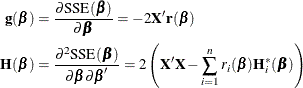 \begin{align*}  \mb{g}(\bbeta ) & = \frac{\partial \mr{SSE}(\bbeta )}{\partial \bbeta } = -2 \mb{X}^\prime \mb{r}(\bbeta ) \\ \mb{H}(\bbeta ) & = \frac{\partial ^2\mr{SSE}(\bbeta )}{\partial \bbeta \partial \bbeta ^{\prime }} = 2 \left( \mb{X}^\prime \mb{X} - \sum _{i=1}^ n r_ i(\bbeta ) \mb{H}^*_ i(\bbeta ) \right) \\ \end{align*}