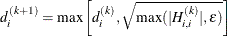 \[  d_ i^{(k+1)} = \max \left[ d_ i^{(k)},\sqrt {\max (|H^{(k)}_{i,i}|, \epsilon )} \right]  \]