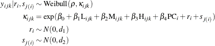 \begin{align*}  y_{ijk}|r_ i,s_{j(i)} &  \sim \mbox{Weibull}(\rho ,\kappa _{ijk})\\ \kappa _{ijk} &  = \exp (\beta _0 + \beta _1 \mr{L}_{ijk} + \beta _2 \mr{M}_{ijk} + \beta _3 \mr{H}_{ijk} + \beta _4\mr{PC}_ i + r_ i + s_{j(i)}) \\ r_ i &  \sim N(0,d_1) \\ s_{j(i)} &  \sim N(0,d_2) \end{align*}