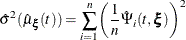 \[  \hat{\sigma }^2(\hat{\mu }_{\bxi }(t)) = \sum _{i=1}^ n \biggl (\frac{1}{n}\hat{\Psi }_ i(t,\bxi ) \biggr )^2  \]