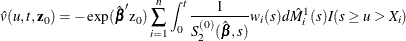 \[  \hat{v}(u,t,\mb{z}_0) = -\exp (\hat{\bbeta }’\mr{z}_0) \sum _{i=1}^ n \int _0^ t \frac{1}{S_2^{(0)}(\hat{\bbeta },s)} w_ i(s) d\hat{M}_ i^1(s) I(s \geq u > X_ i)  \]