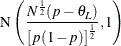 \[  \mr{N}\left(\frac{N^{\frac{1}{2}}(p - \theta _ L)}{\left[ p(1-p) \right]^\frac {1}{2}}, 1 \right)  \]