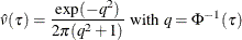 \[ \hat{v}(\tau )={{\exp (-q^2)} \over 2\pi (q^2+1)} \mbox{ with } q=\Phi ^{-1}(\tau ) \]