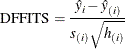 \[  \mbox{DFFITS} = \frac{\hat{y}_ i - \hat{y}_{(i)}}{s_{(i)} \sqrt {h_{(i)}}}  \]