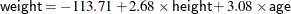 \[  {\Variable{weight}} = -113.71 + 2.68 \times {\Variable{height}} + 3.08 \times {\Variable{age}}  \]