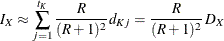 \[  I_{X} \approx \sum _{j=1}^{t_{K}} \frac{R}{(R+1)^{2}} d_{Kj} = \frac{R}{(R+1)^{2}} \,  D_{X}  \]