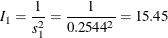 \[  I_{1} = \frac{1}{s^{2}_{1}} = \frac{1}{0.2544^{2}} = 15.45  \]