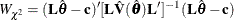 \[  W_{\chi ^{2}} = (\mb{L}\hat{\btheta } - \mb{c})’ [{\mb{L}\hat{\bV }(\hat{\btheta })\mb{L}’}]^{-1} (\mb{L}\hat{\btheta } - \mb{c})  \]