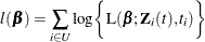 \[  l(\bbeta ) = \sum _{i \in U} \log \biggl \{  \text {L}(\bbeta ; {\bZ }_ i(t), t_ i) \biggr \}   \]